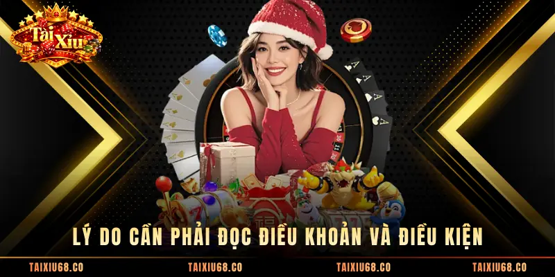 Lý do cần phải đọc điều khoản và điều kiện